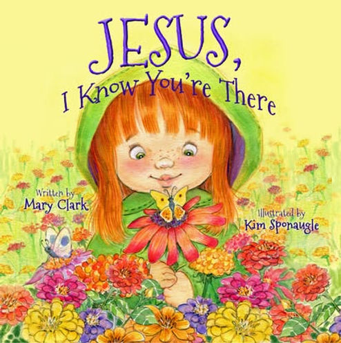 Book cover: Jesus, I Know You're There — a red-haired girl in a green hood holding a flower